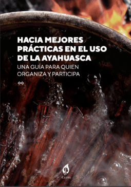 Hacia mejores prácticas en el uso de la ayahuasca