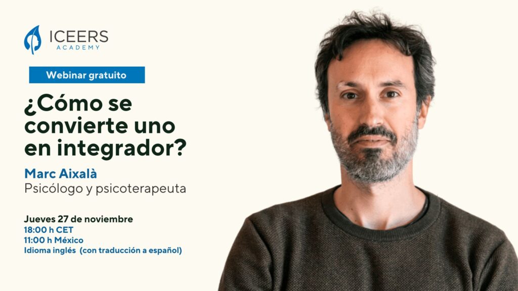 Marc Aixalà seminario integración ICEERS Academy